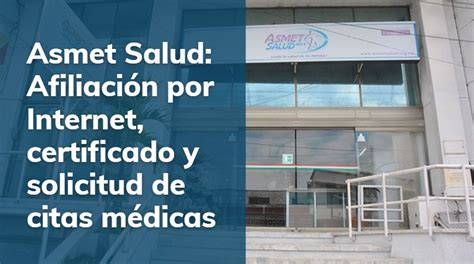 como sacar cita en asmet salud|Asmet Salud EPS